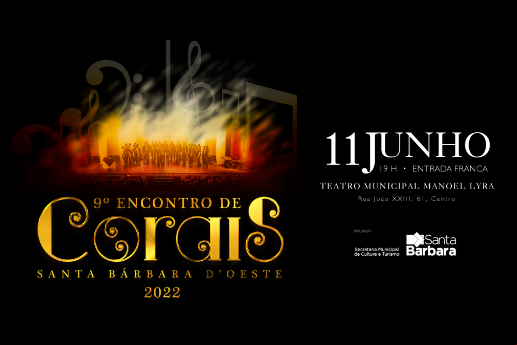 Cultura - Ingressos disponíveis para 9º Encontro de Corais de Santa Bárbara